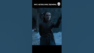 Arya stark before her trening and after 💀 #gameofthrones #aryastark #trendingshorts