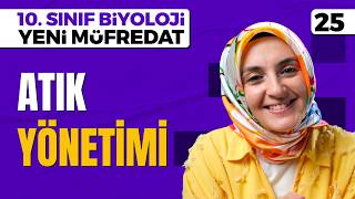 25 Atık Yönetimi 10. Sınıf Biyoloji Maarif Modeli