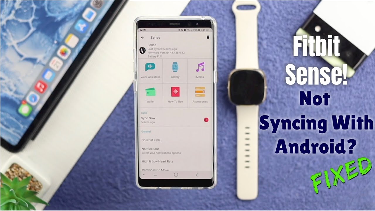 Paine Gillic makeup brysomme Fitbit Sense: Not Syncing With Android Phone? - Fixed! - YouTube