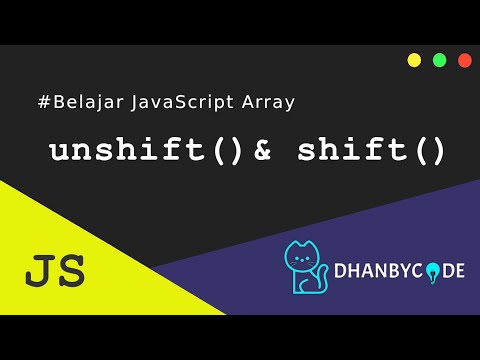 Tutorial JavaScript | Belajar Javascript Array unshift() dan shift()