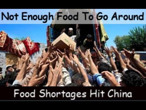 BREAKING:  Food Shortages Hit China - Is America Next - Prepare Now!