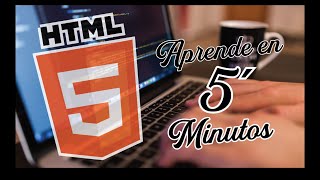 Aprende HTML en 5 minutos - Crea tu propia página web.