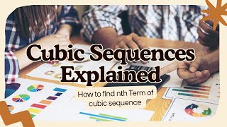 Cubic Sequences Explained | Recognize and Find the nth Term | Cambridge O Level / IGCSE Mathematics.