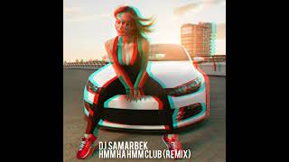 DJ Samarbek -  Hmm Bass (Club Mix 2023) Resimi