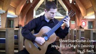 Steve Sloan: Jesu, Joy of Man's Desiring