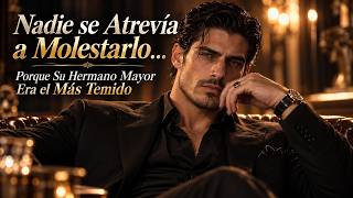 [FULL MOVIE] Nadie se Atrevía a Molestarlo… Porque Su Hermano Mayor Era el Más Temido