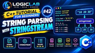 C++ Tutorial for Beginners #42 — String Parsing with stringstream | Learn C++