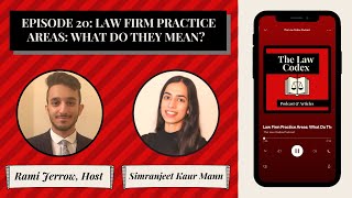 Law Firm Practice Areas: What Do They Mean? Ft. Simranjeet Kaur Mann