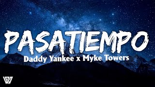 Daddy Yankee x Myke Towers - Pasatiempo (Letra/Lyrics)