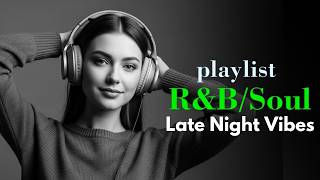 Calm Study Music 🌿 | Smooth R&B Soul Mix