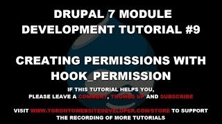 Drupal 7 Module Development Tutorial #9: Creating Permissions with Hook_Permission