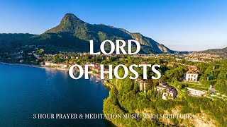 LORD OF HOSTS | Prayer Music Christian Harmonies Playlist With Scriptures | Christian Harmonies