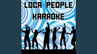 Loca People (Karaoke Version)