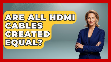 Are All HDMI Cables Created Equal? - NextGen Viewing and Audio