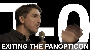 T-0: EXITING THE PANOPTICON