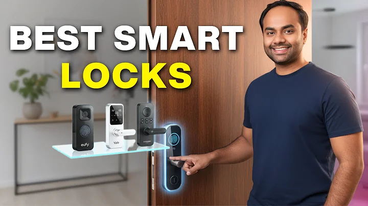 Top 5 Best Smart Locks 2025 [don’t buy one before watching this]