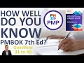 PMP Q&amp;A - How Well Do You Know PMBOK 7th Ed? (Qs 31 to 40)