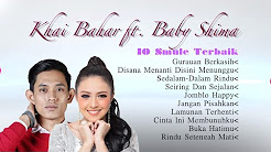 Video Mix - #10 Smule Terbaik Khai Bahar ft  Baby Shima_#1Gurauan Berkasih #2Disana Menanti Disini Menunggu - Playlist 