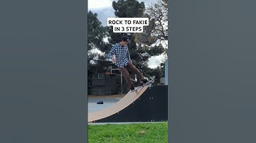 How to ROCK TO FAKIE in 3 Steps