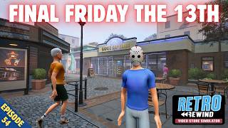 FINAL FRIDAY THE 13TH - Retro Rewind: Video Store Simulator - Episode 54