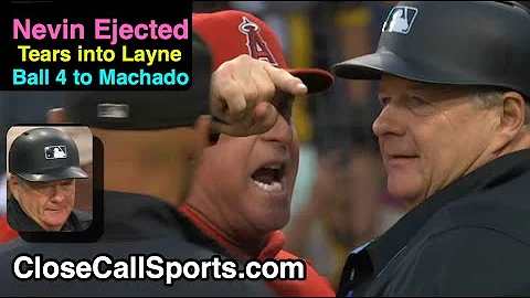 E135 - Phil Nevin Ejected After Jerry Layne's Ball 4 Call to Manny Machado