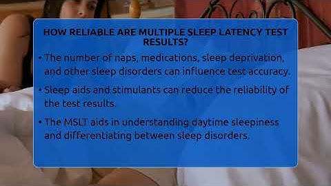 How Reliable Are Multiple Sleep Latency Test Results? - Sleep Apnea Support Network