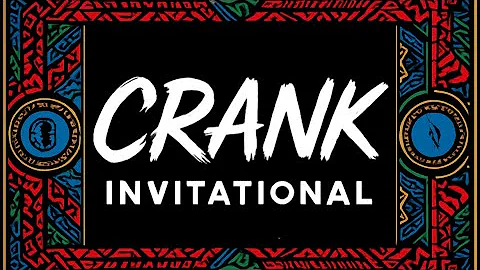 Crank invitational 
