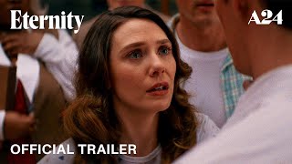 Eternity  Official Trailer HD  A24   1080