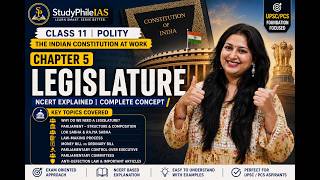 Lecture 5 Class 11 Chapter 5 Legislature | NCERT Polity |CompleteLecture In OneShot |UPSC & StatePCS