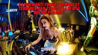 DJ MUGWANTI FUNKOT DOWNBEAT TERKEREN DAN TERHITS BASS NYA NGERIII PARAH!!!