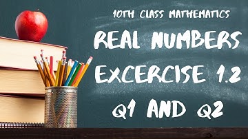 Chapter 1 Real Numbers Exercise 1.2(Q1,Q2)Class 10th TS and AP||SSC||TRUE TUTORIALS