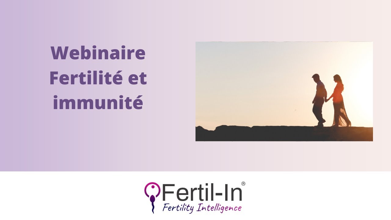 Webinaire: Fertilité et Immunité