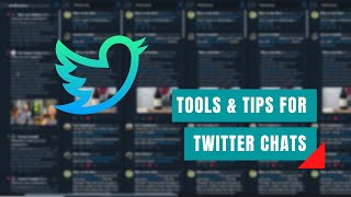 Twitter Chat Tool and Setup Recommendations