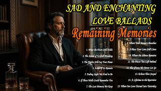 🎵Memory Remains - Faded Love Melodies | Emotional Sad Ballad Love Song (Official Lyric Video)