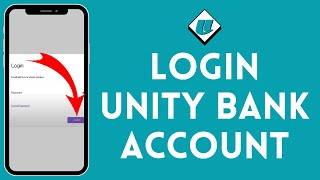 Unity Bank Login - How to Sign in to Unity Bank Account 2024 (EASY!!)