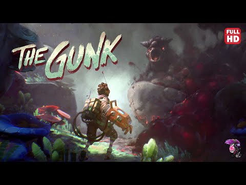 КОСМИЧЕСКАЯ ГРЯЗЬ ✓ ПОЛНОЕ ПРОХОЖДЕНИЕ БЕЗ КОММЕНТАРИЕВ HD ✓ THE GUNK