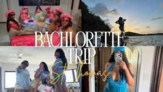 Bachelorette Trip : St Thomas USVI