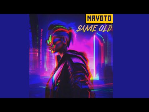 SAME OLD - MAVOTO (OFFICIAL AUDIO) bekijken op YouTube SAME OLD - MAVOTO (OFFICIAL AUDIO) bekijken op YouTube
