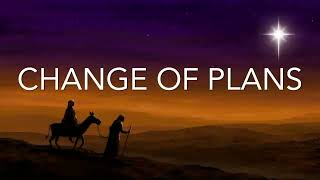Change of Plans - Pastor Chris Henry - Hope Tree Church