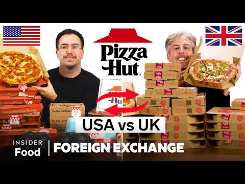 US vs UK Pizza Hut | Foreign Exchange | Food Wars