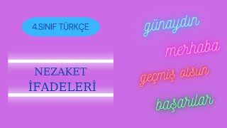 4.Sinif Türkçe Nezaket İfadeleri̇ Konu Anlatimi
