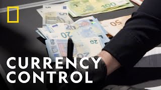 Sticking To The Currency Rules | To Catch A Smuggler | National Geographic UK