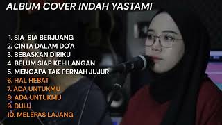 Full Album Cover Indah Yastami ( Sia-Sia Berjuang )