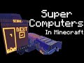 Lhistoire des superordinateurs de minecraft