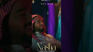 The wait is finally over, and the blockbuster song #Nasha is set to rock your world! 🎵