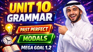 🚀 Learn Past Perfect & Modals Easily! | Unit 10 Mega Goal 1.2 Grammar Explained Step by Step