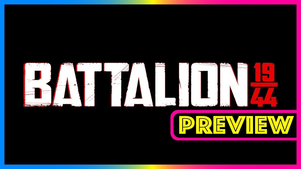 PREVIEW / Battalion 1944