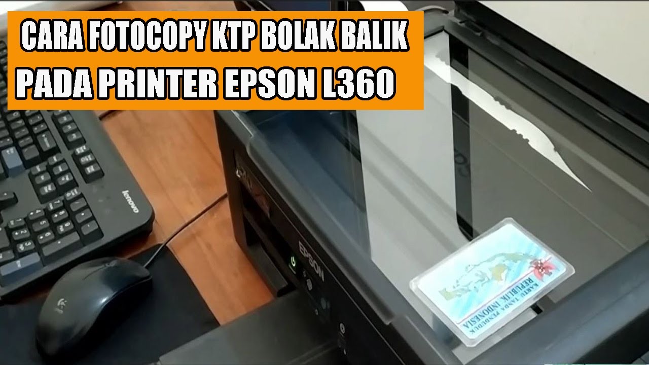 Cara Fotocopy KTP Bolak-Balik di Printer Epson L360