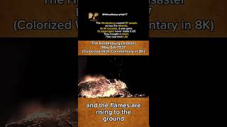 The Last Footage Ever Taken Of The Hindenburg