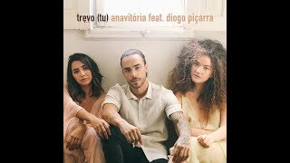 [LETRA] AnaVitória feat. Diogo Piçarra - Trevo (Tu) chords